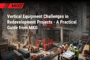 Vertical Equipment Challenges in Redevelopment Projects